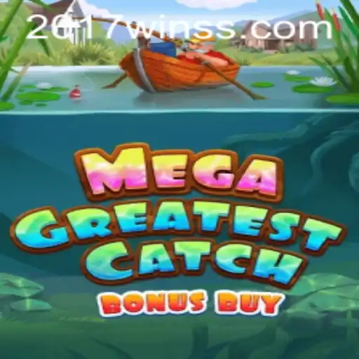 Exploring the Thrilling World of MegaGreatestCatchBonusBuy with 2017win.com