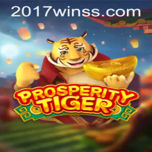 Exploring the Thrilling World of ProsperityTiger