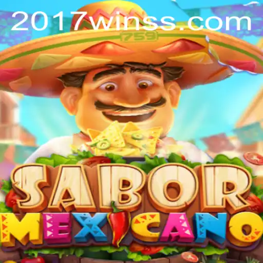 Exploring the Excitement of SaborMexicano: A 2017win.com Gaming Experience